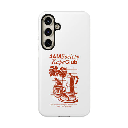4AM Society Kape Club Tough Phone Cases