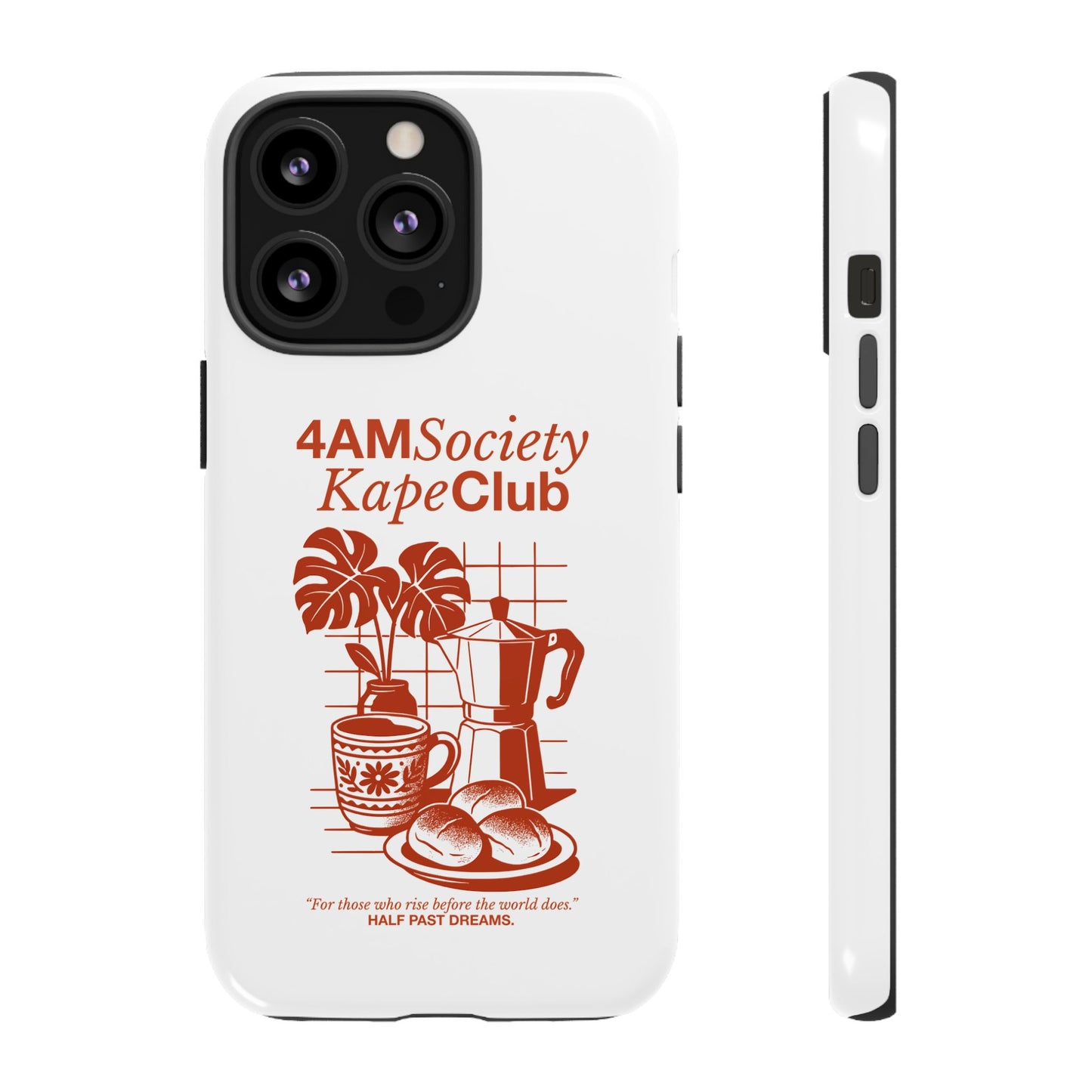 4AM Society Kape Club Tough Phone Cases