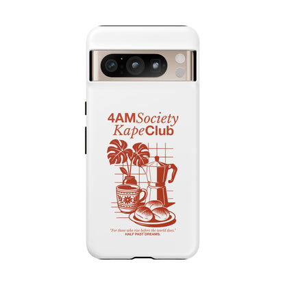 4AM Society Kape Club Tough Phone Cases