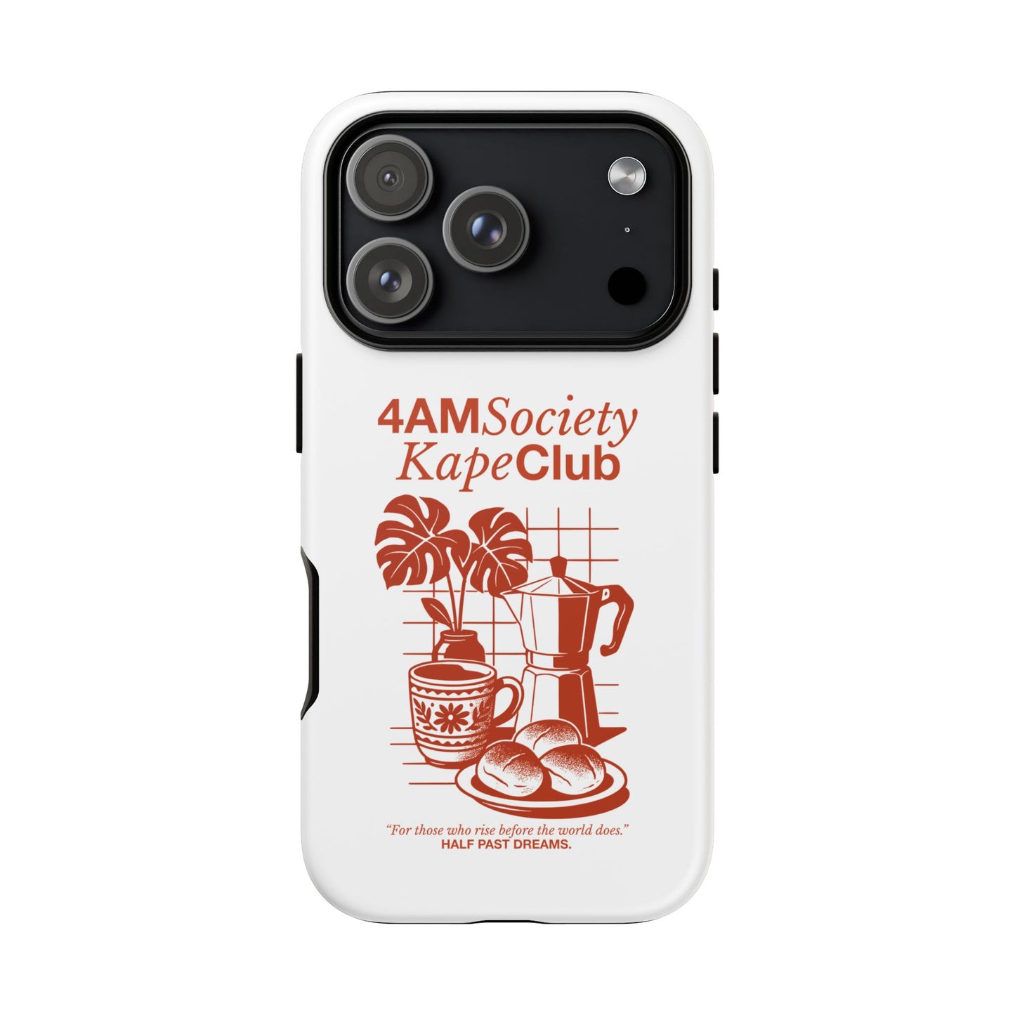 4AM Society Kape Club Tough Phone Cases