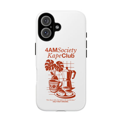 4AM Society Kape Club Tough Phone Cases
