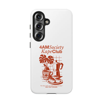 4AM Society Kape Club Tough Phone Cases