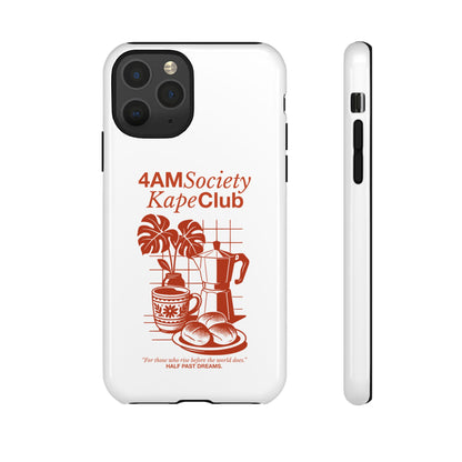 4AM Society Kape Club Tough Phone Cases