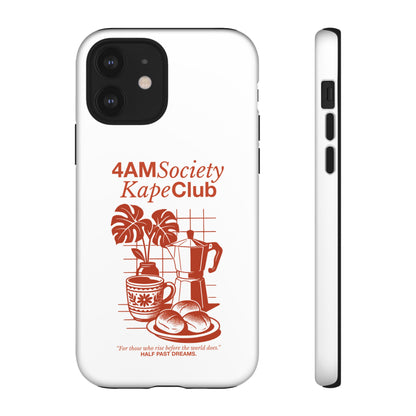 4AM Society Kape Club Tough Phone Cases