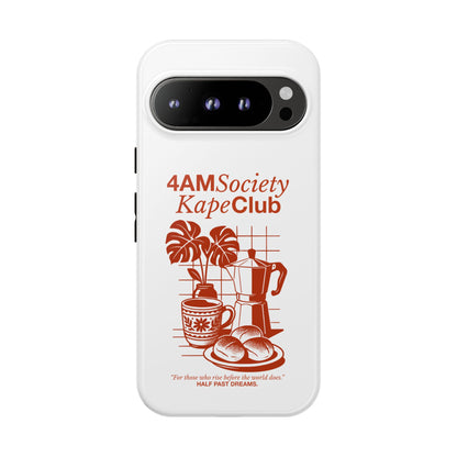 4AM Society Kape Club Tough Phone Cases