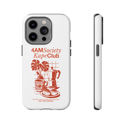 4AM Society Kape Club Tough Phone Cases