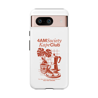 4AM Society Kape Club Tough Phone Cases