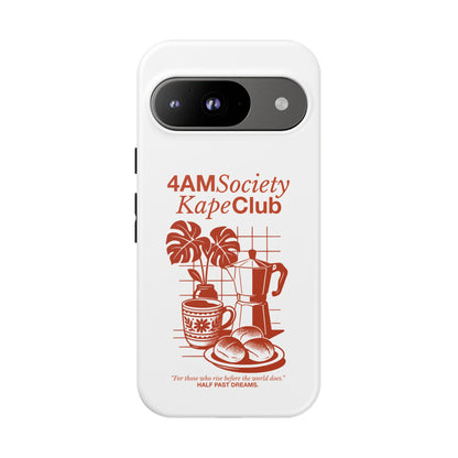 4AM Society Kape Club Tough Phone Cases