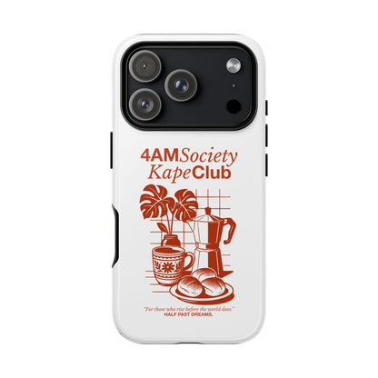 4AM Society Kape Club Tough Phone Cases